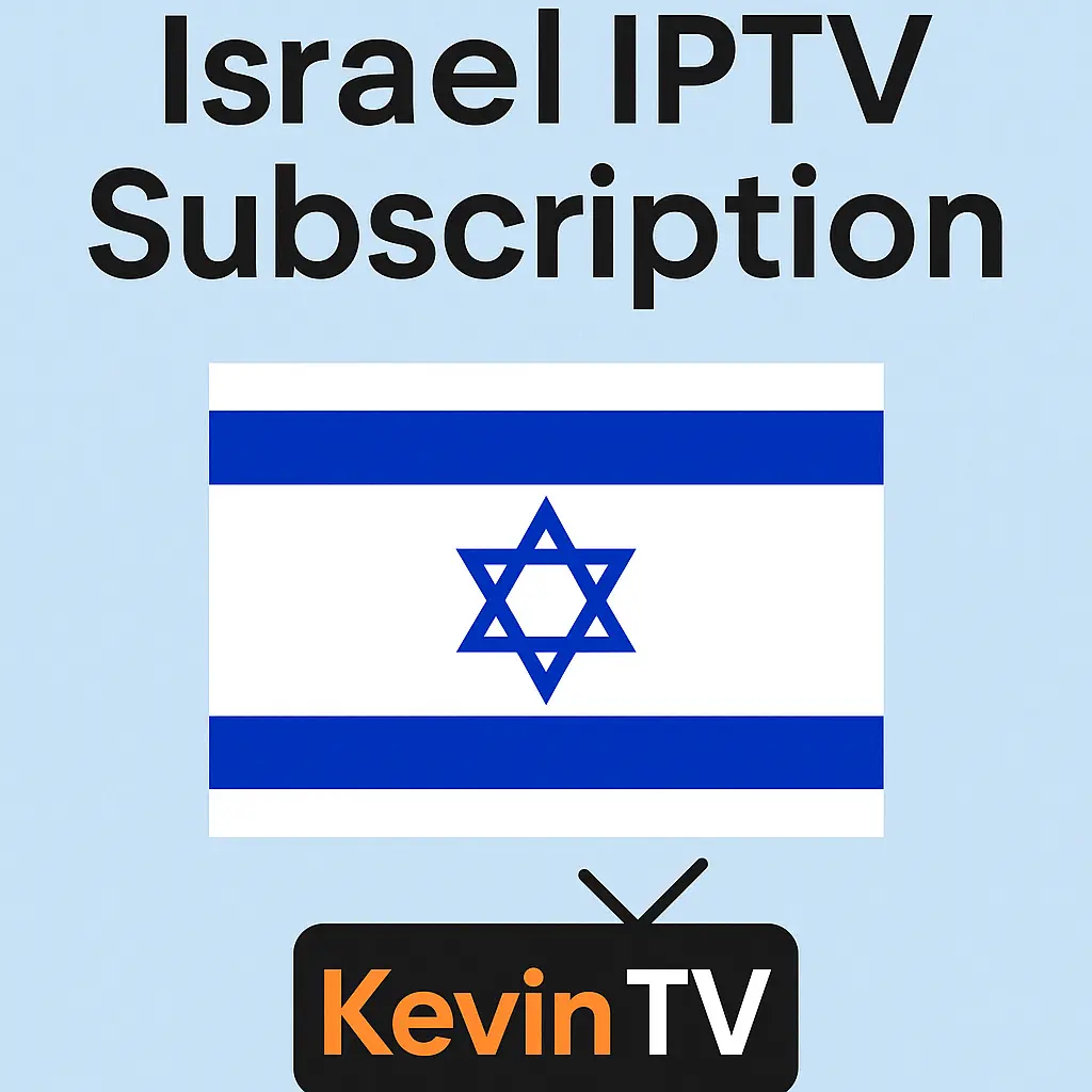 Israel IPTV Subscription